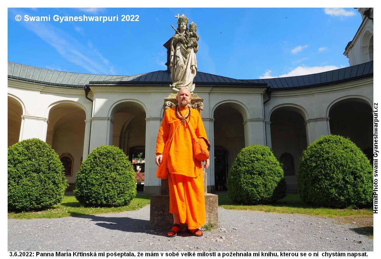 Panna Maria Křtinská mi pošeptala ve vědomí, že mi žehná knihu, kterou pro ni napíšu (2022).
